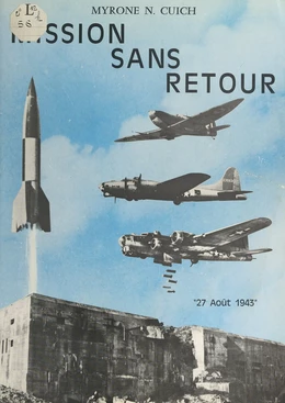 Mission sans retour, 27 août 1943