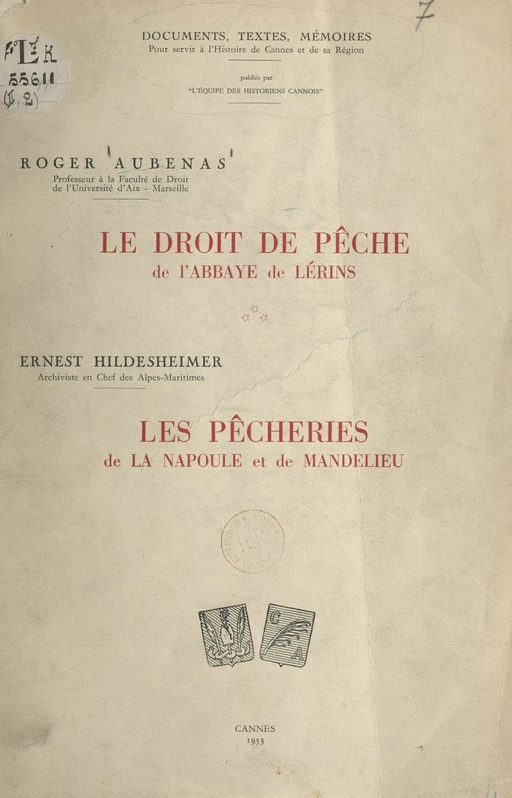 Le droit de pêche de l'abbaye de Lérins - Roger Aubenas, Ernest Hildesheimer - FeniXX réédition numérique