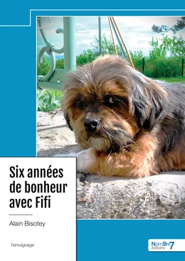 Six années de bonheur avec Fifi