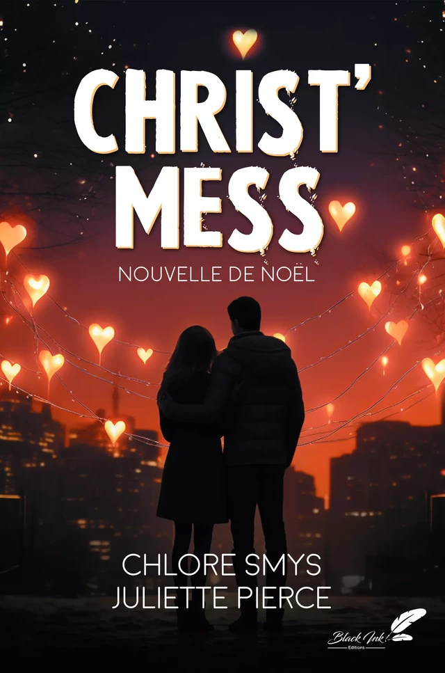 Christ' Mess (nouvelle de Noël) - Chlore Smys, Juliette Pierce - Black Ink Editions