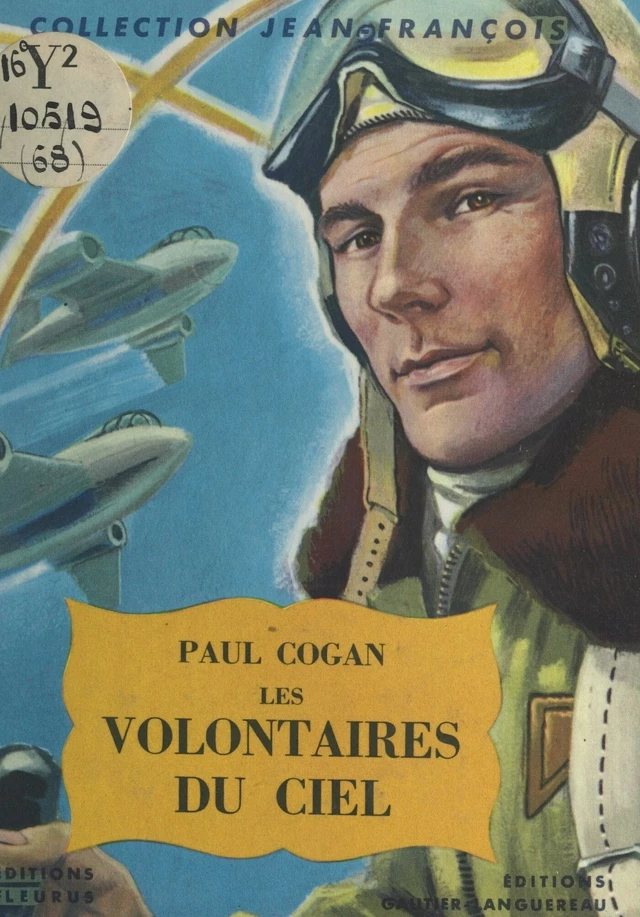 Les volontaires du ciel - Paul Cogan - FeniXX réédition numérique