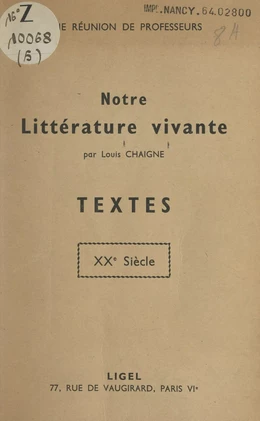 Notre littérature vivante : textes XXe siècle