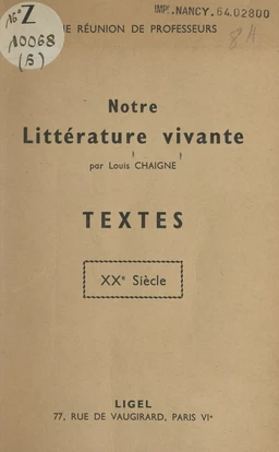 Notre littérature vivante : textes XXe siècle