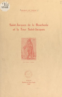 Saint-Jacques de la Boucherie et la Tour Saint-Jacques