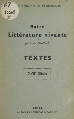 Notre littérature vivante : textes XVIIe siècle