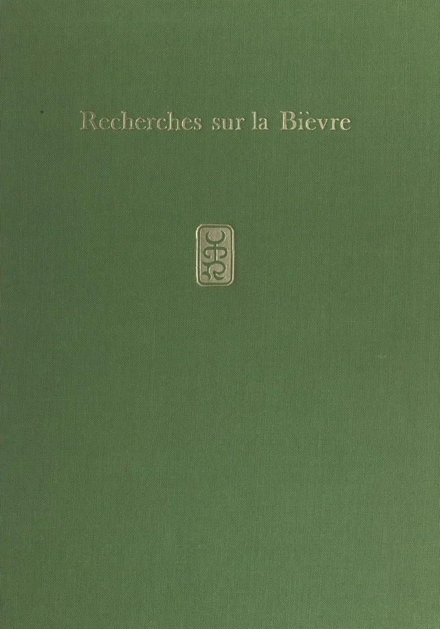 Recherches sur la Bièvre à Cachan, Arcueil et Gentilly - André Desguine - FeniXX réédition numérique