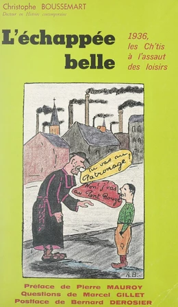 L'échappée belle : 1936, les Ch'tis à l'assaut des loisirs