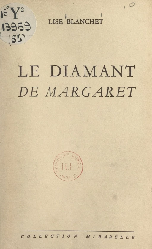 Le diamant de Margaret - Lise Blanchet - FeniXX réédition numérique