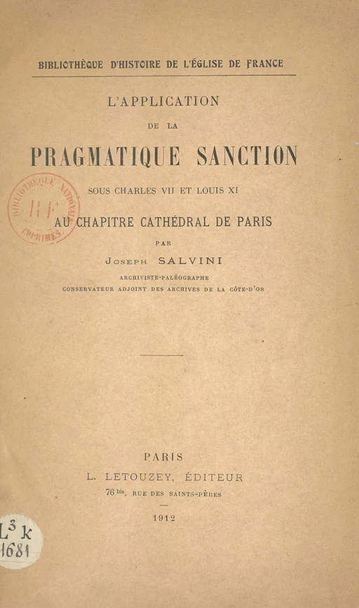 L'application de la Pragmatique sanction sous Charles VII et Louis XI au Chapitre cathédral de Paris - Joseph Salvini - FeniXX réédition numérique