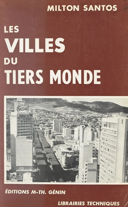 Les villes du Tiers Monde - Milton Santos - FeniXX réédition numérique