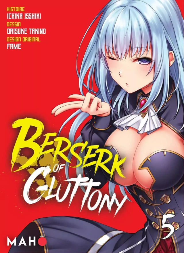 Berserk of Gluttony T05 - Manga - Ichika Isshiki - Mahô éditions