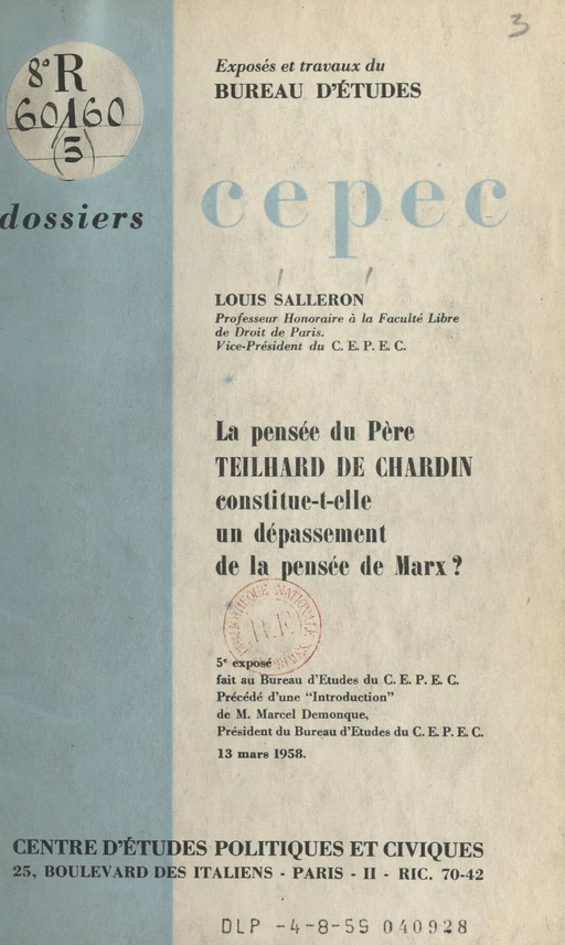 La pensée du Père Teilhard de Chardin constitue-t-elle un dépassement de la pensée de Marx ? - Louis Salleron - FeniXX réédition numérique