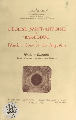 L'église Saint-Antoine de Bar-le-Duc et l'ancien couvent des Augustins