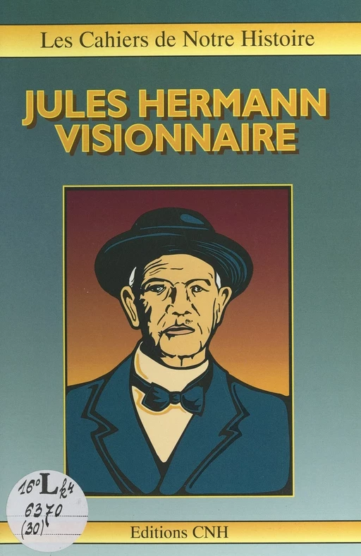 Jules Hermann, visionnaire - Bruno Testa - FeniXX réédition numérique