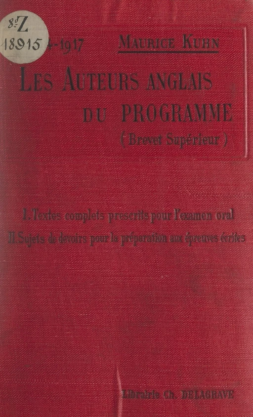 Les auteurs anglais du programme : Ouida, Longfellow, Wordsworth, Scott, Keats, Moore, Tennyson - Maurice Kuhn - FeniXX réédition numérique