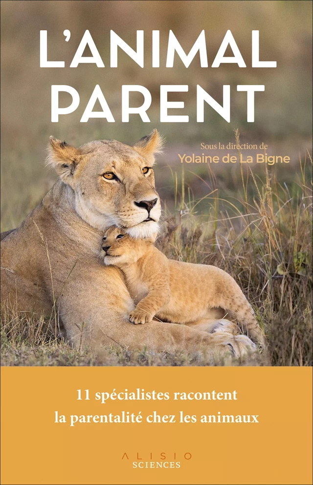 L'animal parent - Yolaine de la Bigne - Alisio