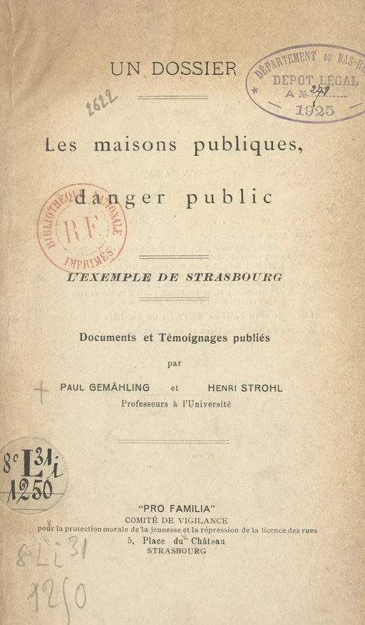 Les maisons publiques, danger public : l'exemple de Strasbourg - Paul Gemähling, Henri Strohl - FeniXX réédition numérique