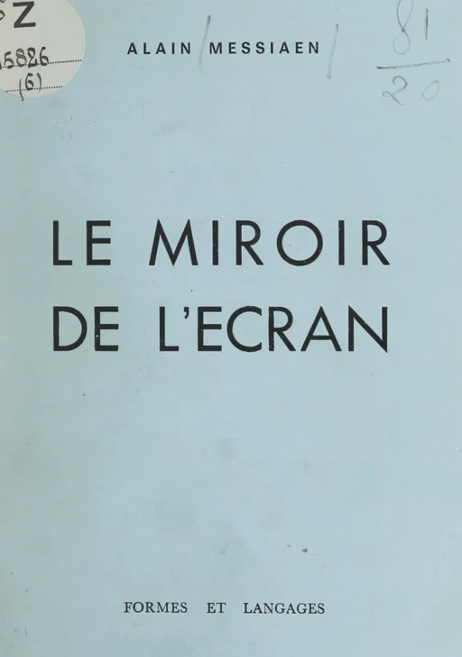 Le miroir de l'écran - Alain Messiaen - FeniXX réédition numérique