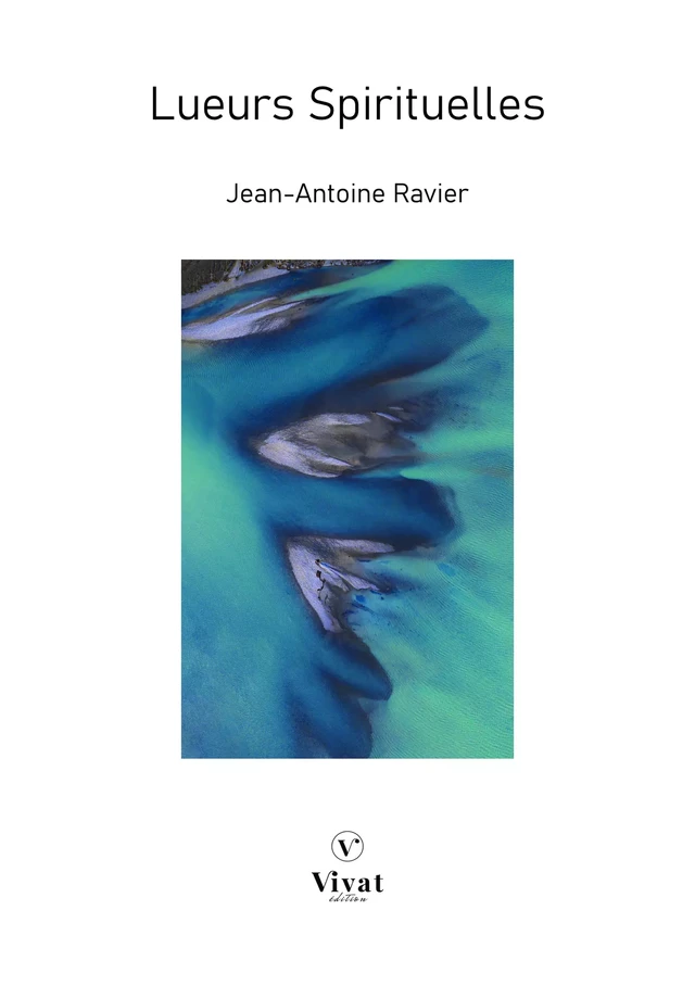 Lueurs Spirituelles - Jean-Antoine Ravier - LES EDITIONS VIVAT