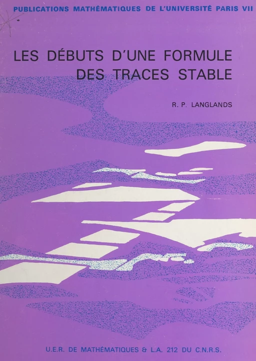 Les débuts d'une formule de traces stable - Robert Phelan Langlands - FeniXX réédition numérique