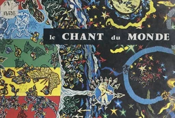 Le chant du monde et œuvres récentes de Jean Lurçat