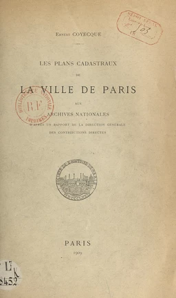 Les plans cadastraux de la ville de Paris aux Archives nationales