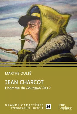 Jean Charcot - L'Homme du Pourquoi-Pas ?