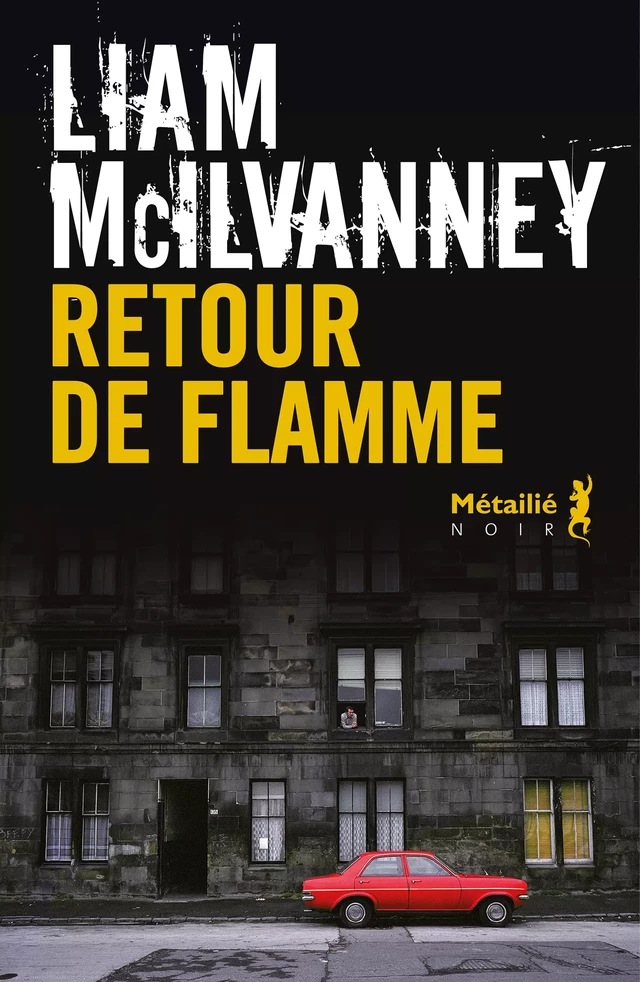 Retour de flamme - Liam McIlvanney - Métailié