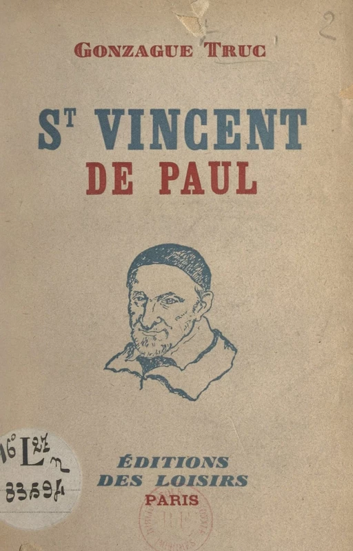 St Vincent de Paul - Gonzague Truc - FeniXX réédition numérique