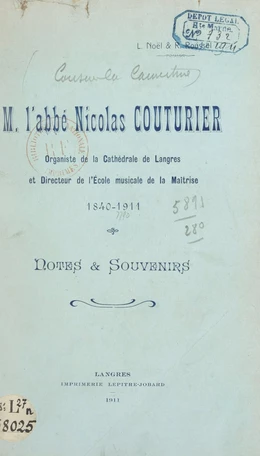 M. l'abbé Nicolas Couturier, organiste de la cathédrale de Langres et directeur de l'École musicale de la maîtrise, 1840-1911