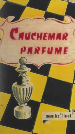 Cauchemar parfumé