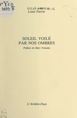 Soleil voilé par nos ombres