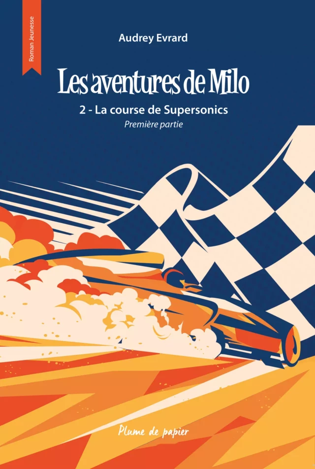 Les aventures de Milo - Audrey Evrard - Plume de papier