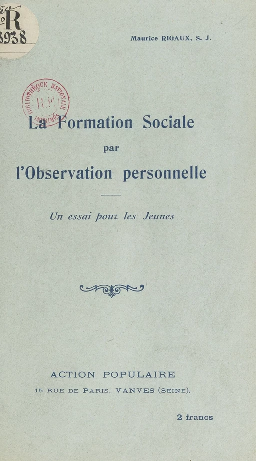 La formation sociale par l'observation personnelle - Maurice Rigaux - FeniXX réédition numérique