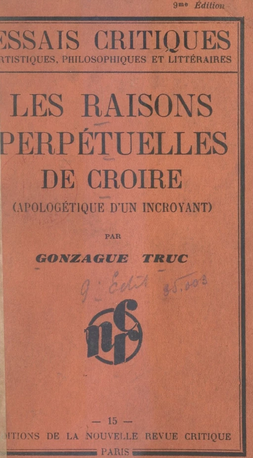 Les raisons perpétuelles de croire - Gonzague Truc - FeniXX réédition numérique