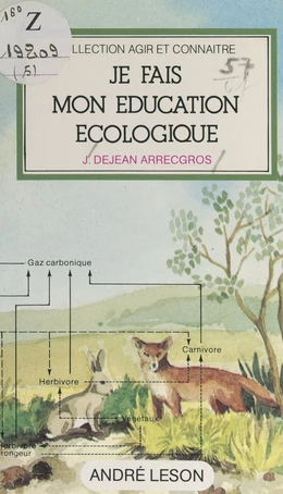 Je fais mon éducation écologique