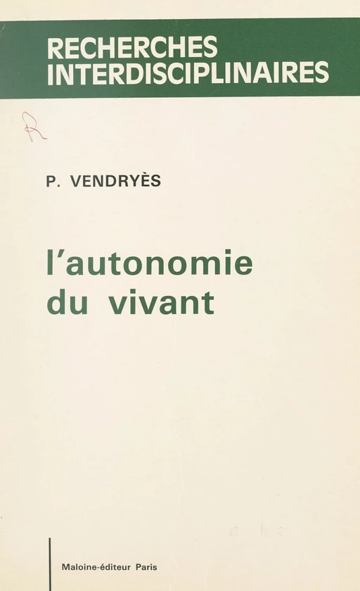 L'autonomie du vivant - Pierre Vendryes - FeniXX réédition numérique