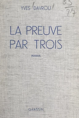 La preuve par trois