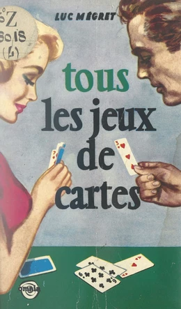 Tous les jeux de cartes, anciens et modernes