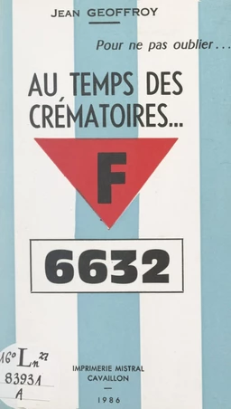 Au temps des crématoires... F 6632