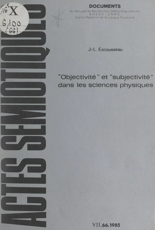 Objectivité et subjectivité dans les théories physiques - Jean-Luc Excousseau - FeniXX réédition numérique