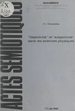 Objectivité et subjectivité dans les théories physiques