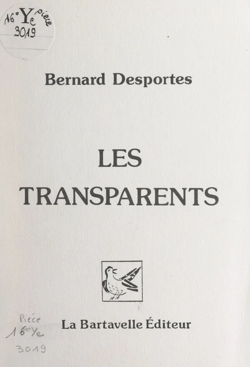 Les transparents - Bernard Desportes - FeniXX réédition numérique