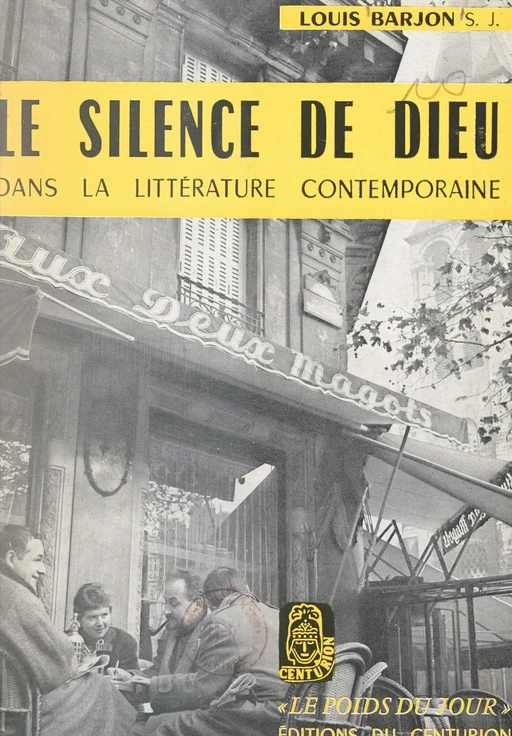 Le silence de Dieu dans la littérature contemporaine - Louis Barjon - FeniXX réédition numérique