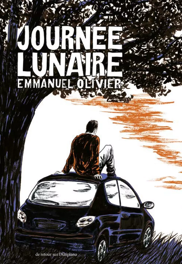 Journée lunaire - Emmanuel Olivier - De retour sur l'Altiplano