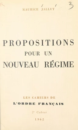 Propositions pour un nouveau régime