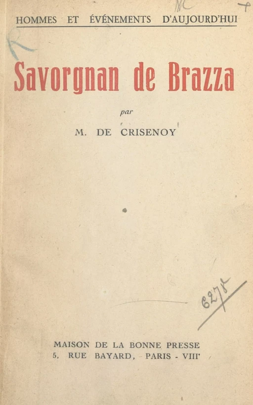 Savorgnan de Brazza - Maria de Crisenoy - FeniXX réédition numérique