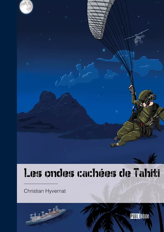 Les ondes cachées de Tahiti - Christian Hyvernat - Publibook