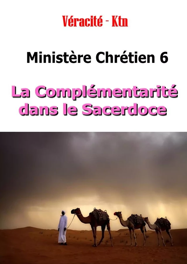 Ministère chrétien - Véracité-Ktn Véracité-Ktn - Luzabusu Editions