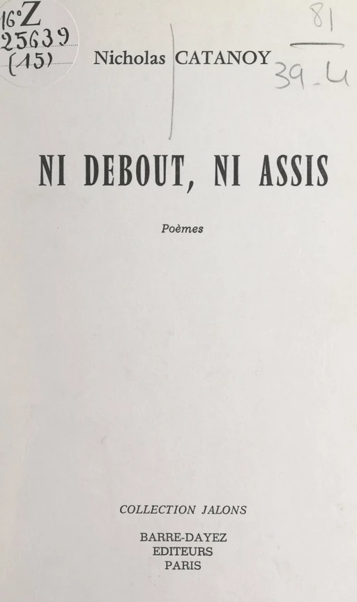 Ni debout, ni assis - Nicholas Catanoy - FeniXX réédition numérique